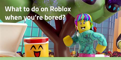 Games to Play on Roblox When Bored: Exploring the Infinite Possibilities of Virtual Fun